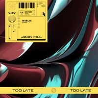 Jack Hill - Too late