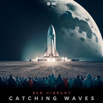 Ben Vibrant - Catching Waves