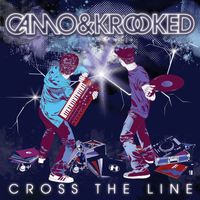 Camo & Krooked - Cross The Line (Explicit)