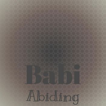 Various Artists - Babi Abiding