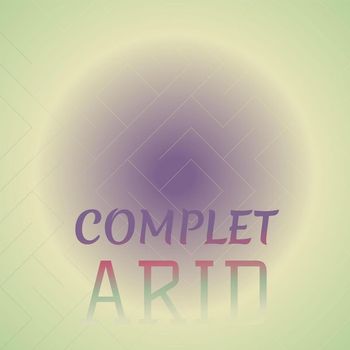 Various Artists - Complet Arid