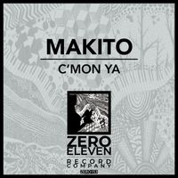 Makito - C'mon Ya