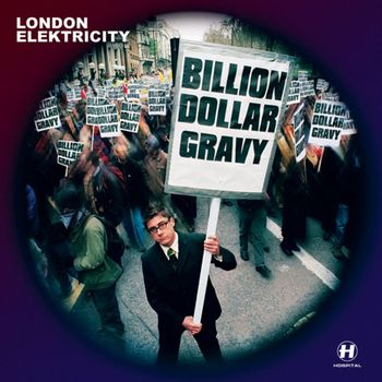 London Elektricity - Billion Dollar Gravy (Explicit)