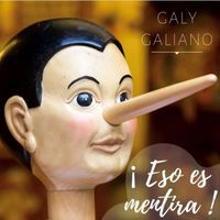 Galy Galiano - Eso Es Mentira