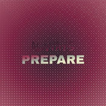 Various Artists - Always Prepare