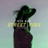 Street Kids - Her Bag