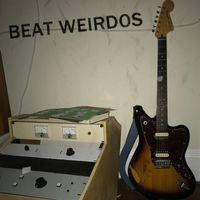 Beat Weirdos - Beat Weirdos