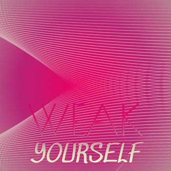 Various Artists - Weak Yourself