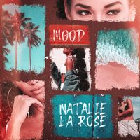 Natalie La Rose - Mood