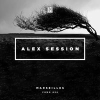 Alex Session - Marseilles