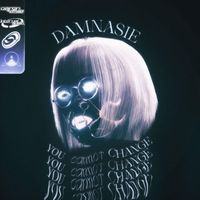 Damnasie - You cannot change