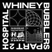 Whiney - Bubblers Part Two