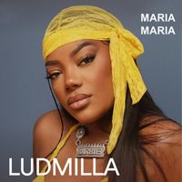 Ludmilla - Maria Maria
