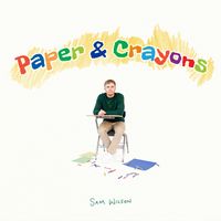 Sam Wilson - Paper & Crayons