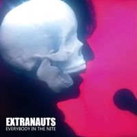 Extranauts - Everybody In The Nite (Radio Edit)