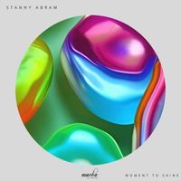 Stanny Abram - Moment To Shine