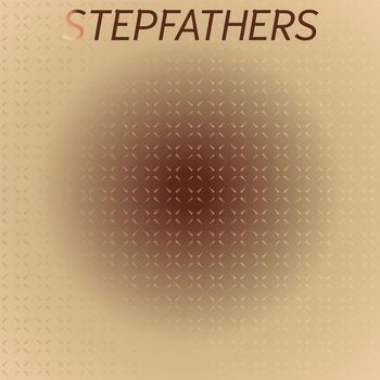 Various Artists - Stepfathers