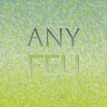 Various Artists - Any Feu