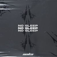 NEIKA - No Sleep