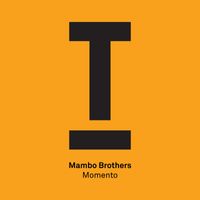 Mambo Brothers - Momento (Radio Edit)