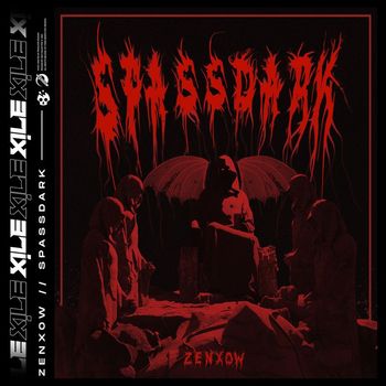 ZENXOW - SPASSDARK