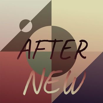 Various Artists - After New