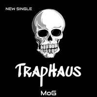 Mog - Traphaus (Explicit)