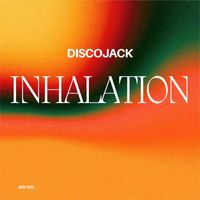 Discojack - Inhalation