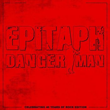 Epitaph - Danger Man