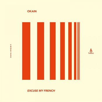 Okain - Excuse My French