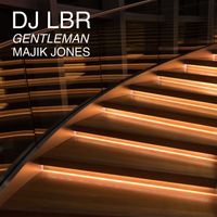 Dj LBR - Gentleman