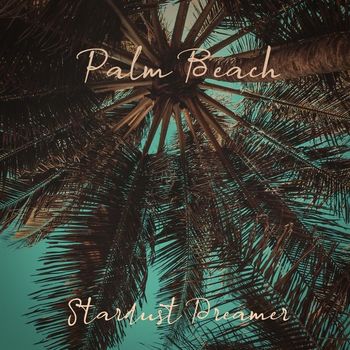 Stardust Dreamer - Palm Beach