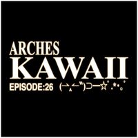 Arches - KAWAII