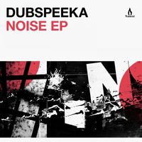 dubspeeka - Noise EP