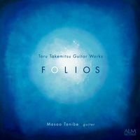 Masao Tanibe - Toru Takemitsu: Guitar Works