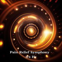 Yakamora - Pain Relief Symphony - 174 Hz