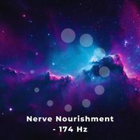 Calamantos - Nerve Nourishment - 174 Hz