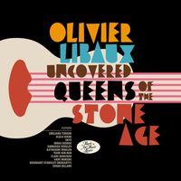 Olivier Libaux - Uncovered Queens Of The Stone Age
