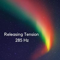 Juni Tinley - Releasing Tension - 285 Hz