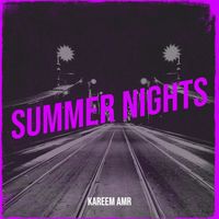 Kareem Amr - Summer Nights