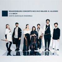 Verità Baroque - Brandenburg Concerto No. 5 in D Major, BWV 1050: III. Allegro