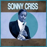 Sonny Criss - Presenting Sonny Criss