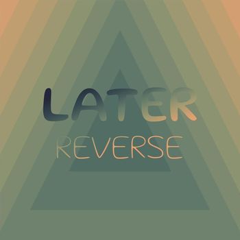Various Artists - Later Reverse