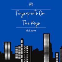 McEndoz - Fingerprints On the Keys