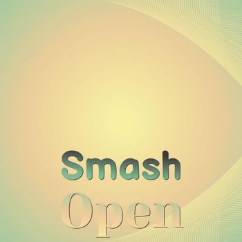 Various Artists - Smash Open