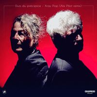 X ray pop - Duo Du Précipice (Alix Pilot Remix)