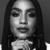 Salomé - ¿Y Qué Pasa Si...?
