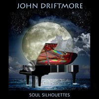 John Driftmore - Soul Silhouettes