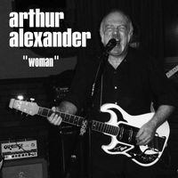 Arthur Alexander - Woman