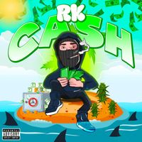 RK - Cash (Explicit)